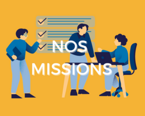 Notre mission et nos valeurs